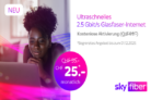 Sky Fiber Deal CHF 25.-/Mt für 12 Monate
